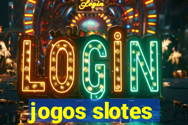 jogos slotes