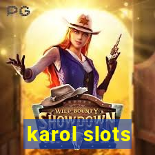 karol slots