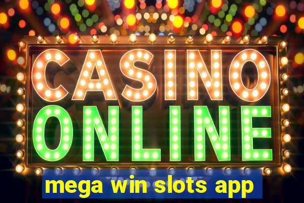 mega win slots app