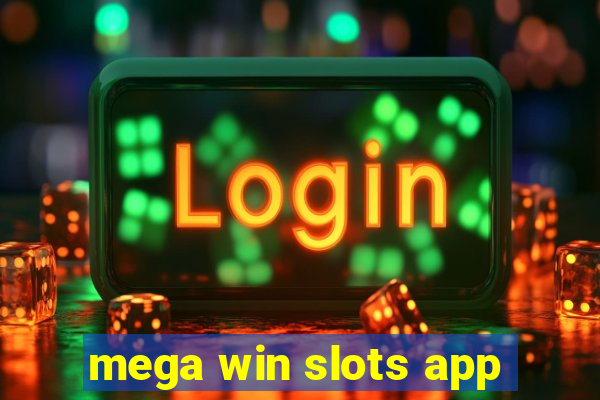 mega win slots app