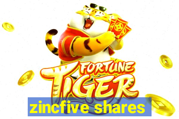 zincfive shares