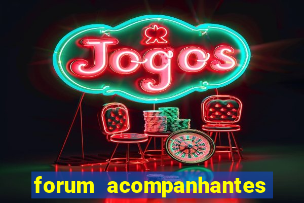 forum acompanhantes porto alegre