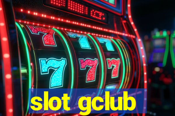 slot gclub