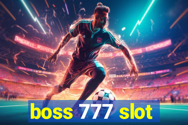 boss 777 slot