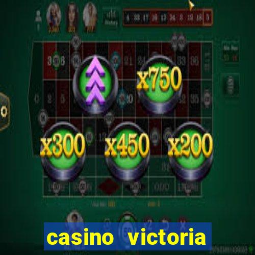 casino victoria plaza state casinos