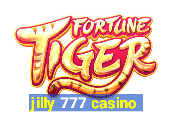 jilly 777 casino