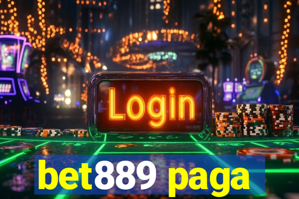 bet889 paga