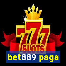 bet889 paga