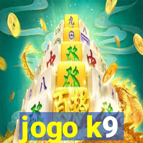 jogo k9