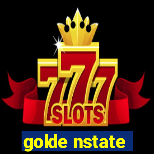 golde nstate