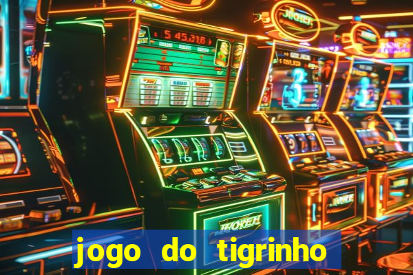 jogo do tigrinho paga mesmo