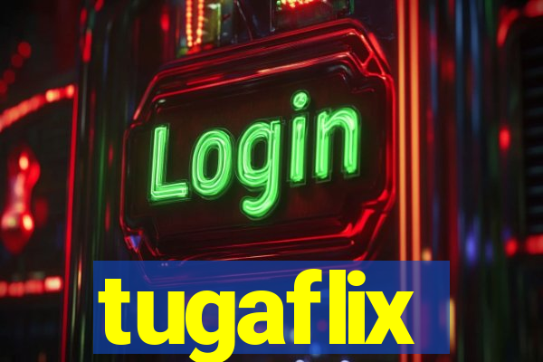 tugaflix