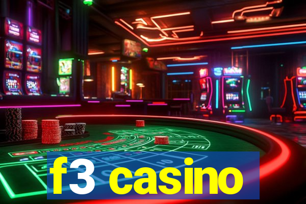 f3 casino