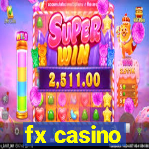 fx casino