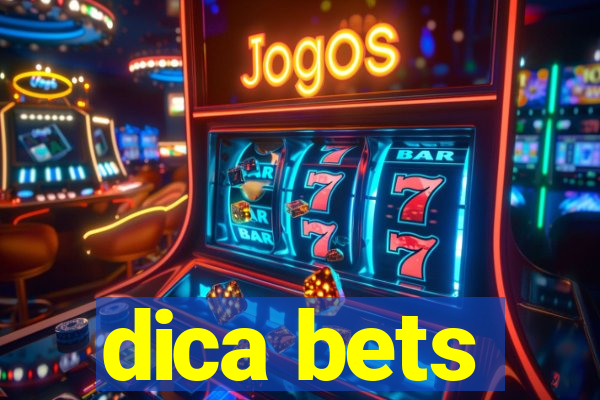 dica bets