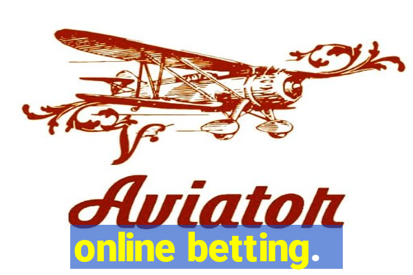 online betting.