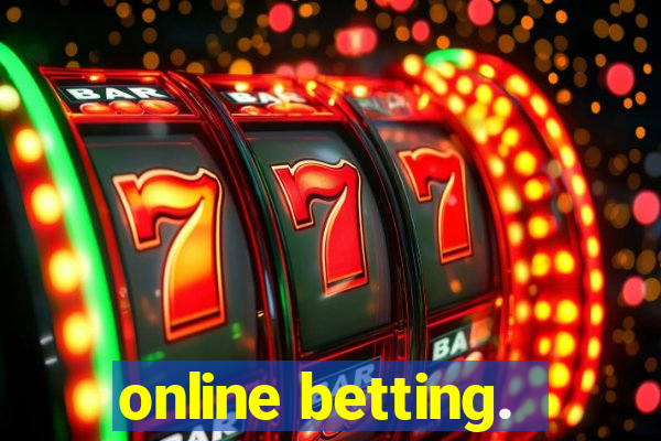 online betting.