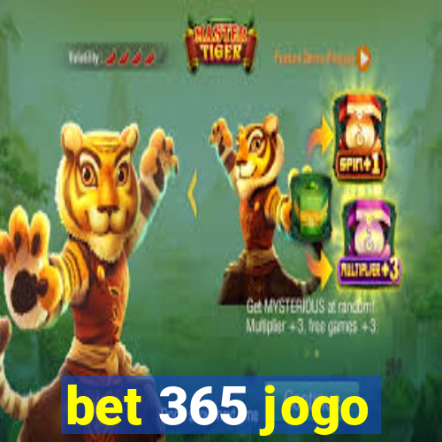 bet 365 jogo