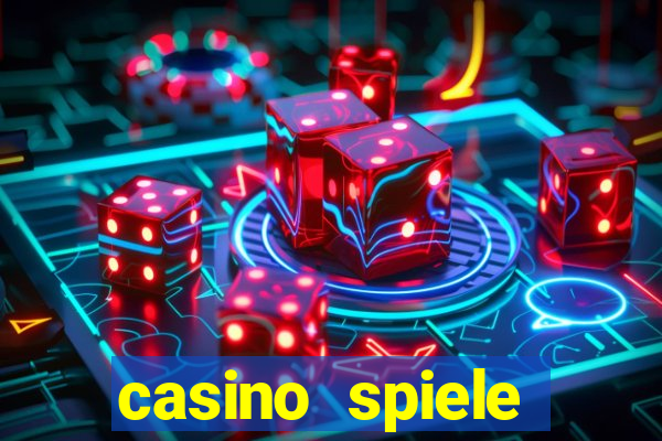 casino spiele echtes geld