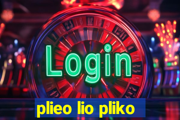 plieo lio pliko