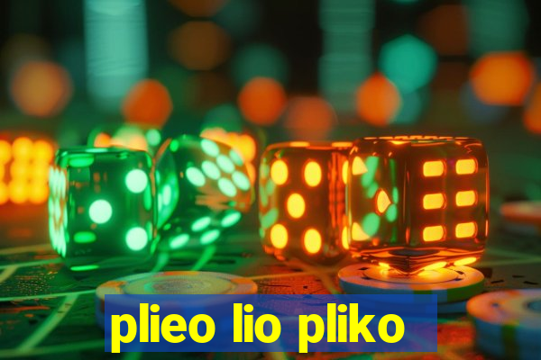 plieo lio pliko