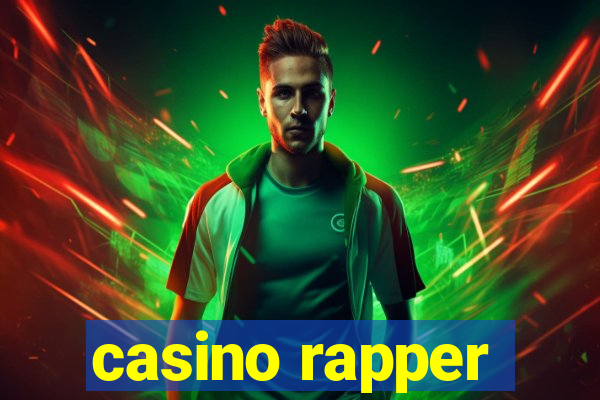 casino rapper