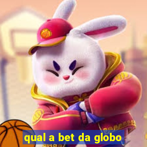 qual a bet da globo