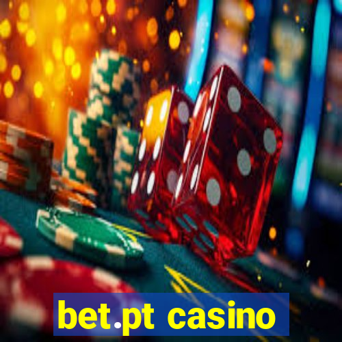 bet.pt casino