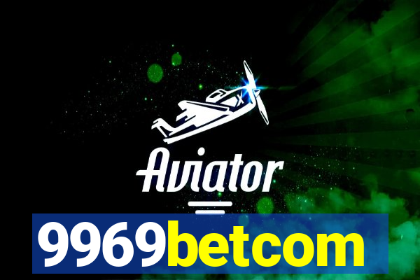 9969betcom