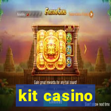 kit casino