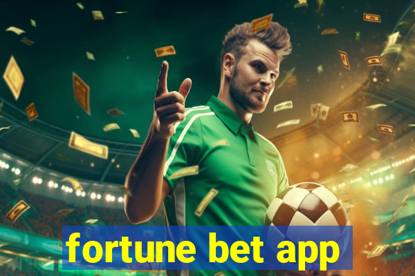 fortune bet app