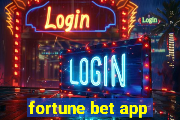 fortune bet app