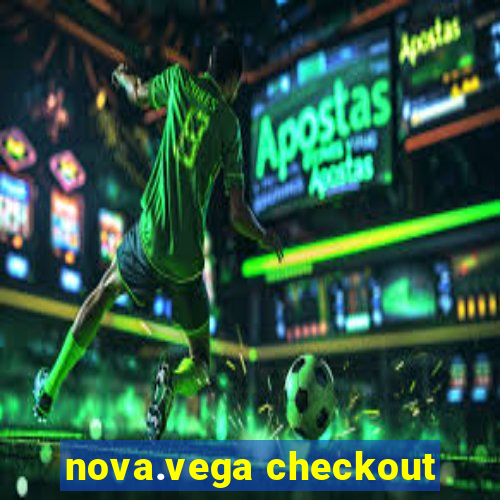 nova.vega checkout