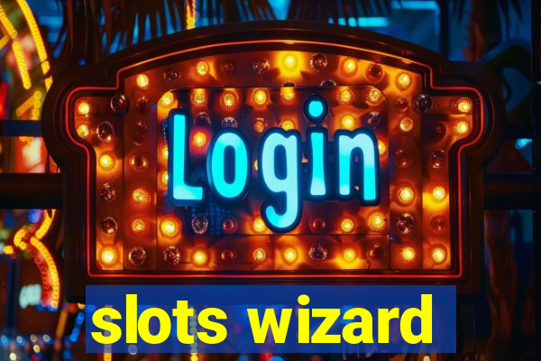 slots wizard