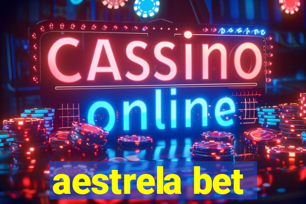 aestrela bet