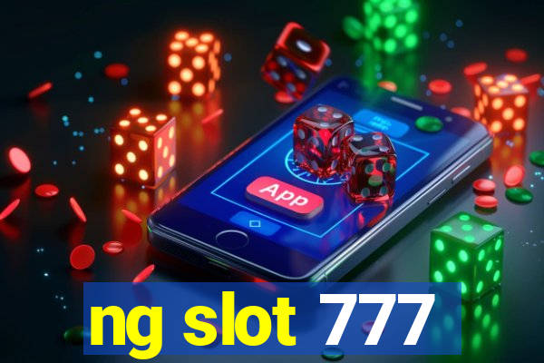 ng slot 777