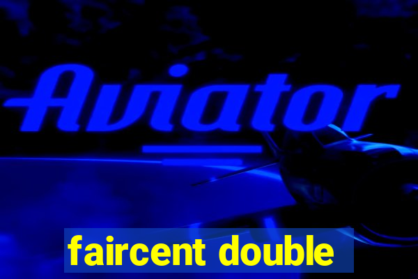 faircent double