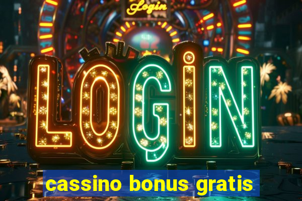 cassino bonus gratis