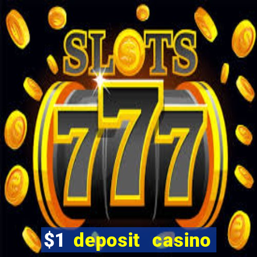 $1 deposit casino nz 2021