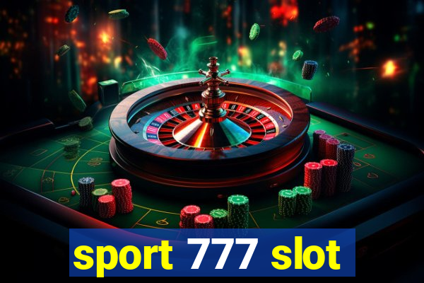 sport 777 slot