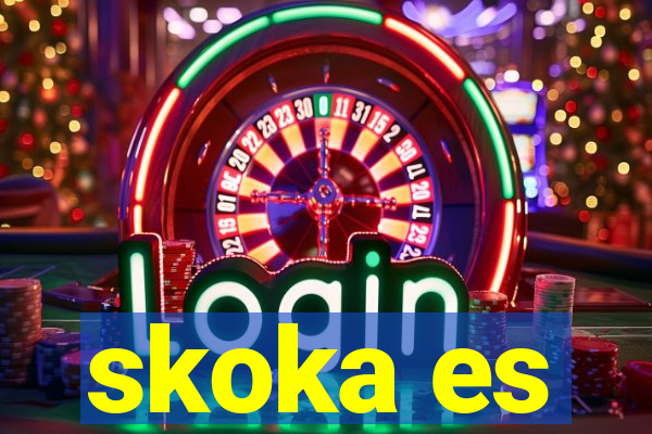 skoka es