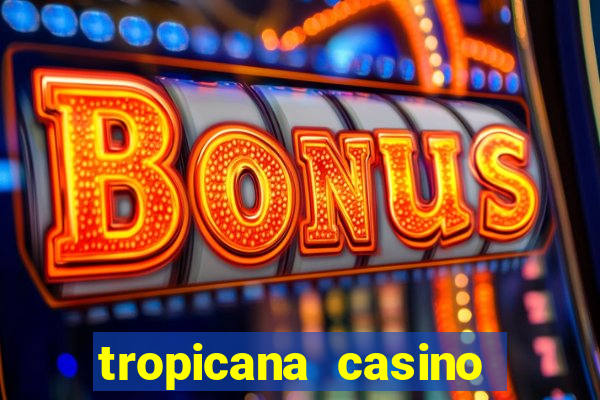 tropicana casino bonus code