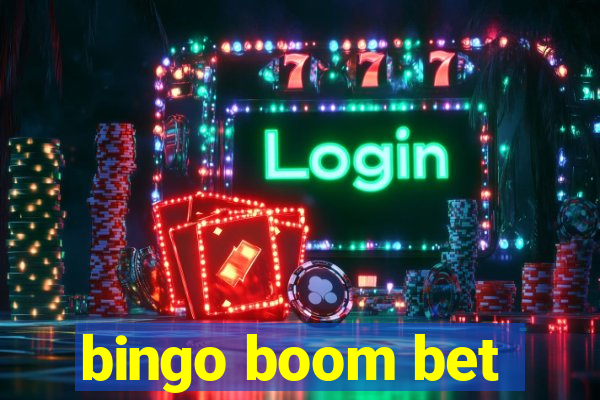 bingo boom bet