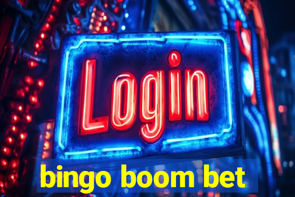 bingo boom bet