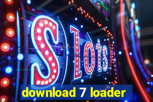 download 7 loader