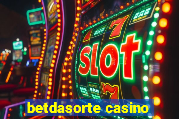 betdasorte casino