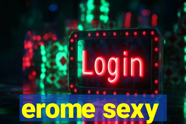 erome sexy