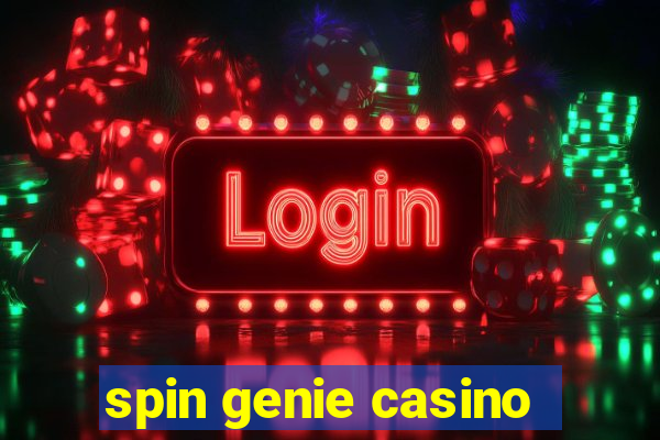 spin genie casino