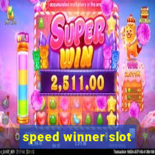 speed winner slot