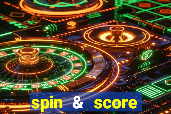 spin & score megaways slot